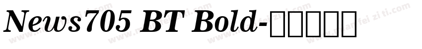 News705 BT Bold字体转换
